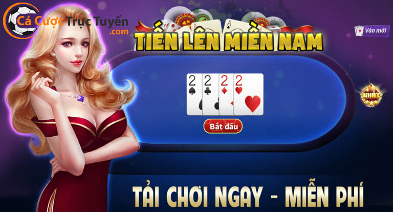 Game bài đổi thưởng trực tuyến: Game bài Tiến lên miền nam