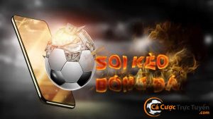 soi kèo bóng đá trong các cách cá độ bóng đá không thua