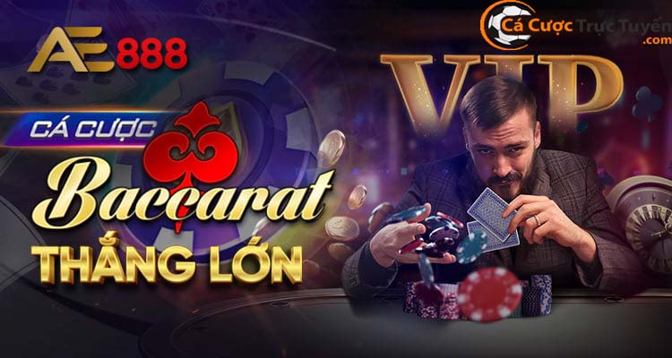 Trang chơi baccarat trực tuyến uy tín minh bạch - AE888