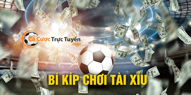 Những cách đặt kèo tài xỉu trong bóng đá hiệu quả nhất