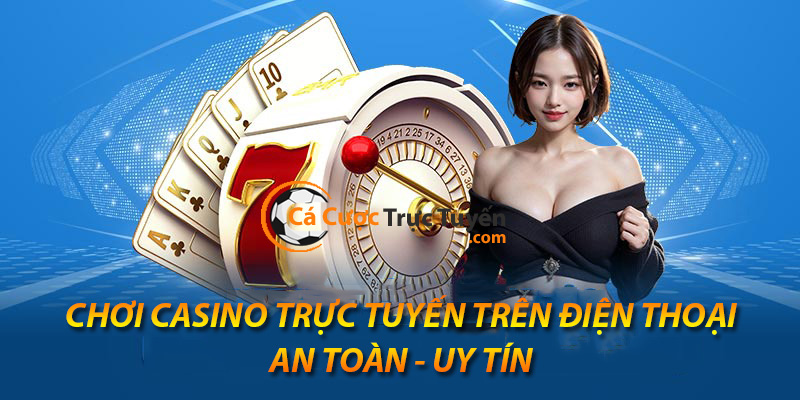 choi casino truc tuyen tren dien thoai
